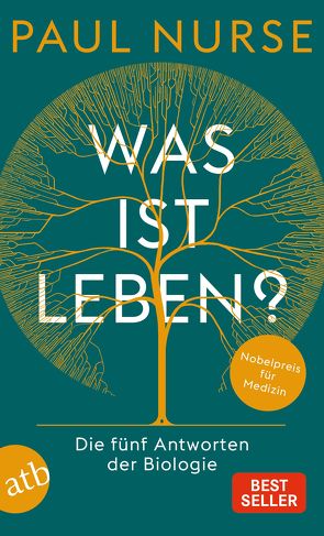 Was ist Leben? von Kober,  Hainer, Marynoga,  Ben, Nurse,  Paul