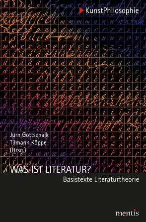 Was ist Literatur? von Gottschalk,  Jürn, Köppe,  Tilmann