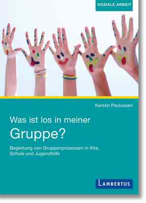 Was ist los in meiner Gruppe? von Paulussen,  Kerstin