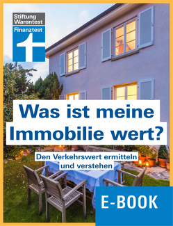 Was ist meine Immobilie wert? von Siepe,  Werner