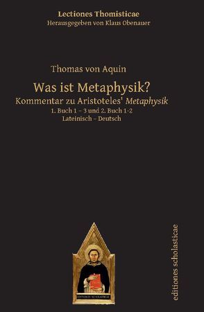 Was ist Metaphysik? von Mohr,  Christian, Obenauer,  Klaus, von Aquin,  Thomas