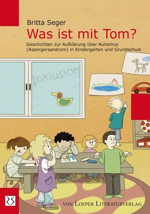 Was ist mit Tom? von Seger,  Britta