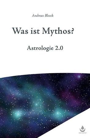 Was ist Mythos? von Bleeck,  Andreas