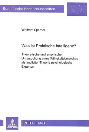 Was ist Praktische Intelligenz? von Sperber,  Wolfram