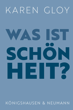 Was ist Schönheit? von Gloy,  Karen