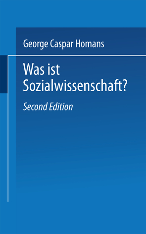 Was ist Sozialwissenschaft? von Homans,  George Caspar