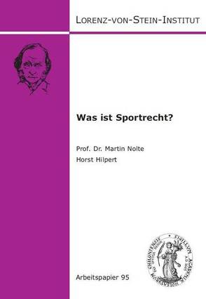 Was ist Sportrecht? von Hilpert,  Horst, Nolte,  Martin