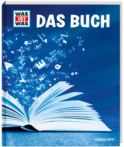 WAS IST WAS Das Buch von Flessner,  Bernd, Leuchtenberg,  Stefan, Lohr,  Stefan