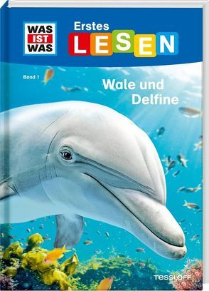 WAS IST WAS Erstes Lesen Band 1. Wale und Delfine von Braun,  Christina, Gerstner,  Marie