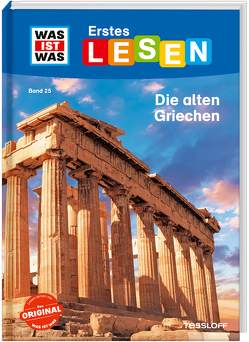 WAS IST WAS Erstes Lesen Band 25. Die alten Griechen von Braun,  Christina, Koch,  Ruth