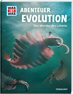 WAS IST WAS Abenteuer Evolution. Das Wunder des Lebens von Baur,  Dr. Manfred