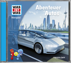 WAS IST WAS Hörspiel. Abenteuer Autos von Alten,  Jenny, Bertling,  Simon, Bonn,  Björn, Clarén,  Marius, Disselhoff,  Johannes, Hagitte,  Christian, Meisheit,  Yesim, Pelz,  Lisa