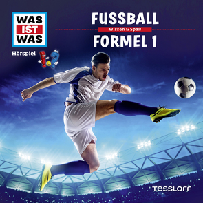 WAS IST WAS Hörspiel. Fußball / Formel 1 von Bauer,  Matthias, Carlsson,  Anna, Falk,  Matthias, Illi,  Günther, Krumbiegel,  Crock, Riedl,  Jakob, Semar,  Kristiane