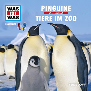 WAS IST WAS Hörspiel. Pinguine / Tiere im Zoo. von Haderer,  Kurt, Krumbiegel,  Crock