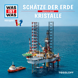 WAS IST WAS Hörspiel. Schätze der Erde / Kristalle. von Baur,  Dr. Manfred, Carlsson,  Anna, Hameyer,  Jan, Illi,  Günther, Krumbiegel,  Crock, Riedl,  Jakob, Semar,  Kristiane