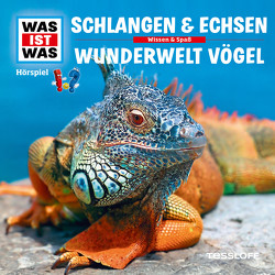 WAS IST WAS Hörspiel. Schlangen & Echsen / Wunderwelt Vögel von Baur,  Dr. Manfred, Carlsson,  Anna, Haßler,  Sebastian, Illi,  Günther, Krumbiegel,  Crock, Riedl,  Jakob, Semar,  Kristiane