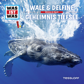 WAS IST WAS Hörspiel. Wale & Delfine / Geheimnis Tiefsee. von Baur,  Dr. Manfred, Carlsson,  Anna, Haßler,  Sebastian, Illi,  Günther, Krumbiegel,  Crock, Riedl,  Jakob