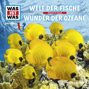 WAS IST WAS Hörspiel. Welt der Fische / Wunder der Ozeane. von Haderer,  Kurt, Krumbiegel,  Crock