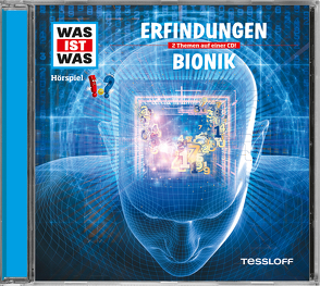 WAS IST WAS Hörspiel: Erfindungen/ Bionik von Baur,  Dr. Manfred, Krumbiegel,  Crock, Semar,  Kristiane