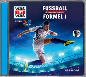 WAS IST WAS Hörspiel: Fußball/ Formel 1 von Bauer,  Matthias, Carlsson,  Anna, Falk,  Matthias, Illi,  Günther, Krumbiegel,  Crock, Riedl,  Jakob, Semar,  Kristiane