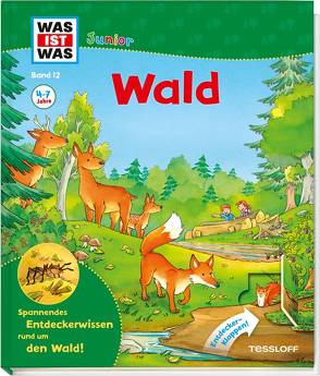 WAS IST WAS Junior Band 12. Wald von Braun,  Christina, Hennig,  Dirk, Stauber,  Sabine