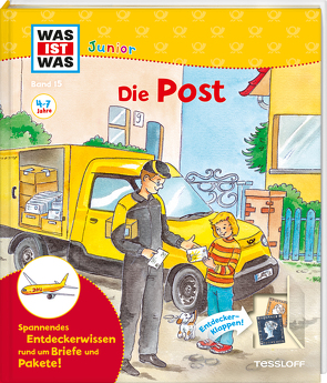 WAS IST WAS Junior Band 15 Die Post von Braun,  Christina, Pohl,  Daniela, Schuck,  Sabine