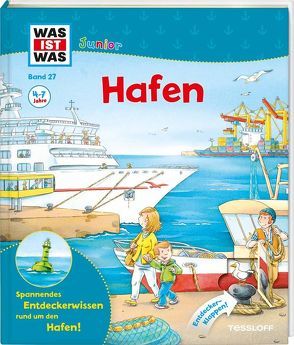 WAS IST WAS Junior Band 27. Hafen von Braun,  Christina, Hennig,  Dirk, Marti,  Tatjana