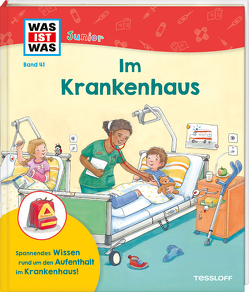 WAS IST WAS Junior Band 41 Im Krankenhaus von Großekettler,  Friederike