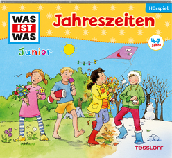 WAS IST WAS Junior Hörspiel: Jahreszeiten von Anders,  Luis-Max, Casaretto,  Frank, Ebner,  Caroline, Haßler,  Sebastian, Vohwinkel,  Astrid