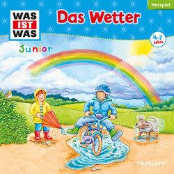 WAS IST WAS Junior Hörspiel. Das Wetter von Buse,  Butz Ulrich, Casaretto,  Frank, Morlinghaus,  Marcus, Pohl,  Daniela, Semar,  Kristiane