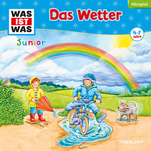 WAS IST WAS Junior Hörspiel. Das Wetter von Buse,  Butz Ulrich, Casaretto,  Frank, Morlinghaus,  Marcus, Pohl,  Daniela, Semar,  Kristiane