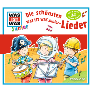 WAS IST WAS Junior Hörspiel. Die schönsten WAS IST WAS Junior-Lieder von Anders,  Luis-Max, Barlesch,  Sarah-Sophia, Brömme,  Bettina, Bühling,  Anja, Buse,  Butz Ulrich, Deges,  Jakob, Deges,  Pia, Dietrich,  Kerstin, Duffe,  Sybilla, Habersack,  Charlotte, Haller,  Christian, Kaiser,  Claudia, Kilian,  Michael, Lickleder,  Martin, Morlinghaus,  Marcus, Rausch,  Flavia, Wilde,  Andreas, Wilhelmi,  Friederike, Wipp,  Konrad, Zimmermann,  Dirk