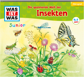 WAS IST WAS Junior Hörspiel. Die spannende Welt der Insekten von Abu Bakr,  Sarah, Bertling,  Simon, Dormoy,  Mael, Hagitte,  Christian, Isenbügel,  Felix, Kalbhenn,  Lea, Klemm,  Matti, Röth,  Frank, Schmidtke,  Lars, Schütter,  Daniel