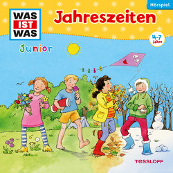 WAS IST WAS Junior Hörspiel. Jahreszeiten von Casaretto,  Frank, Ebner,  Caroline, Haßler,  Sebastian, Lehmann-Horn,  Markus, Vohwinkel,  Astrid