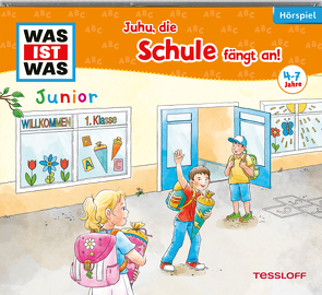 WAS IST WAS Junior Hörspiel. Juhu, die Schule fängt an! von Blümel,  Yara, Boje,  Kornelia, Glaubrecht,  Frank, Grahs,  Bettina, Kretschmer,  Ida, Kretschmer,  Theo, Kuhlmann,  Leander, Löhr,  Alma, Raykhman,  Mascha, Rott,  Fritz, Schaale,  Gerald, Schmidtke,  Lars, Schwab,  Susanne, Wagner,  Janine, Winterfeldt,  Sabine, Wollert,  Noemi