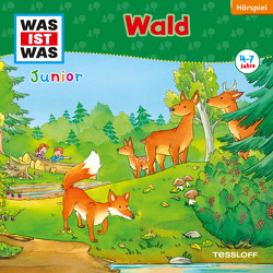 WAS IST WAS Junior Hörspiel. Wald von Casaretto,  Frank, Hennig,  Dirk, Lehmann-Horn,  Markus, Wilhelmi,  Friederike