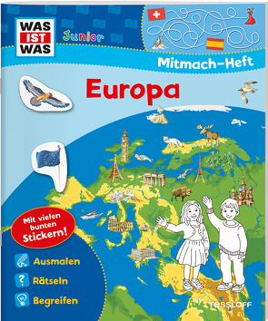 WAS IST WAS Junior Mitmach-Heft. Europa. von Beurenmeister,  Corina, Jeremies,  Christian, Jeremies,  Fabian, Marti,  Tatjana, Matthies,  Don Oliver, Seidel,  Stefan, Simon,  Ute, Winterstein,  Felicia