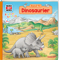 WAS IST WAS Kindergarten Band 18 Dinosaurier von Becker,  Stéffie, Schreuder,  Benjamin