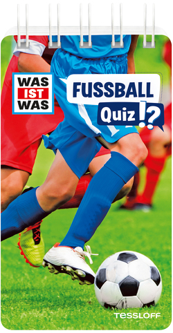 WAS IST WAS Quiz Fußball von Lehnert,  Lorena