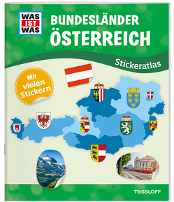 WAS IST WAS Stickeratlas Bundesländer Österreich von Lehnert,  Lorena, Schmeling,  Michael