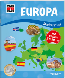 WAS IST WAS Stickeratlas Europa von Braun,  Christina, Hebler,  Lisa, Schmeling,  Michael