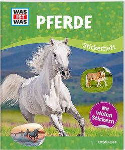 WAS IST WAS Stickerheft Pferde von Starigk,  Anja