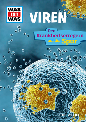 WAS IST WAS Viren (Broschüre) von Braun,  Christina, Weller-Essers,  Andrea