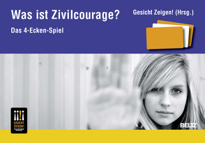 Was ist Zivilcourage? von Gesicht Zeigen!