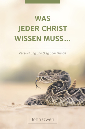 Was jeder Christ wissen muss … von Owen,  John, Susemihl,  Benjamin, Swanson,  A.