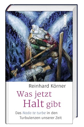 Was jetzt Halt gibt von Körner,  Reinhard