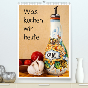 Was kochen wir heute / Planer (Premium, hochwertiger DIN A2 Wandkalender 2022, Kunstdruck in Hochglanz) von Buch,  Monika