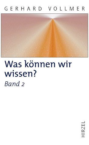 Was können wir wissen?Band 2: Die Erkenntnis der Natur von Sachsse,  Hans, Vollmer,  Gerhard