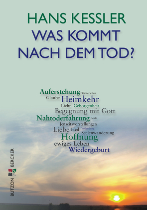 Was kommt nach dem Tod? von Kessler,  Hans