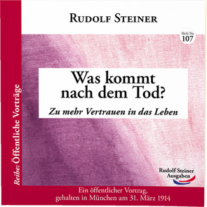 Was kommt nach dem Tod? von Steiner,  Rudolf